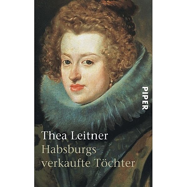 Habsburgs verkaufte Töchter, Thea Leitner