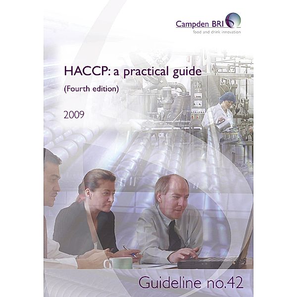 HACCP: a practical guide for manufacturers (Fourth edition), Robert Gaze