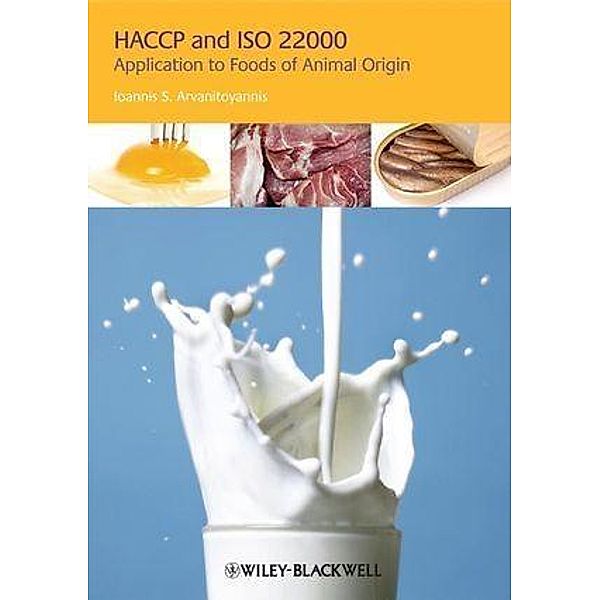 HACCP and ISO 22000, Ioannis S. Arvanitoyannis