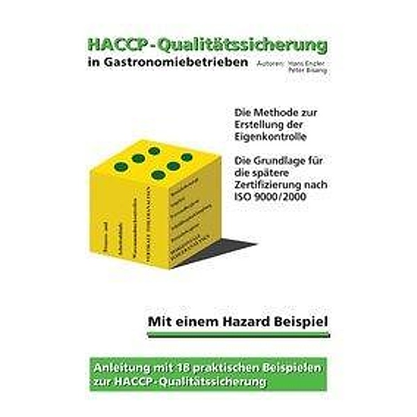 HACCP Qualitätssicherung in Gastronomiebetrieben, Hans Enzler, Peter Bisang