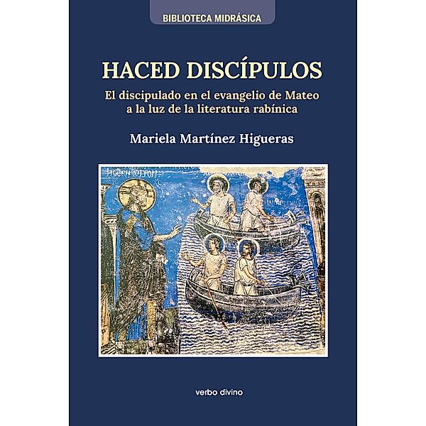 Haced discípulos / Asociación Bíblica Española, Mariela Martínez Higueras