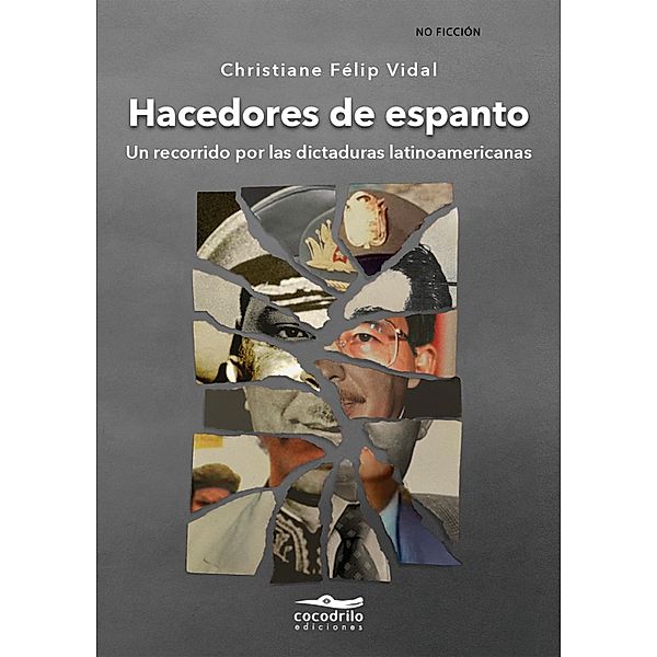 Hacedores de espanto / Invasoras Bd.2, Christiane Felip Vidal