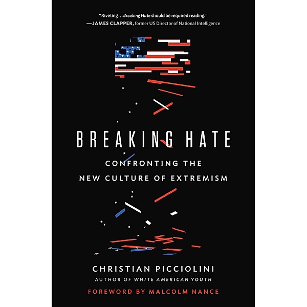 Hachette Books: Breaking Hate, Christian Picciolini