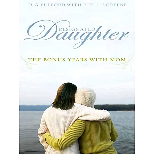 Hachette Books: Designated Daughter, D. G. Fulford