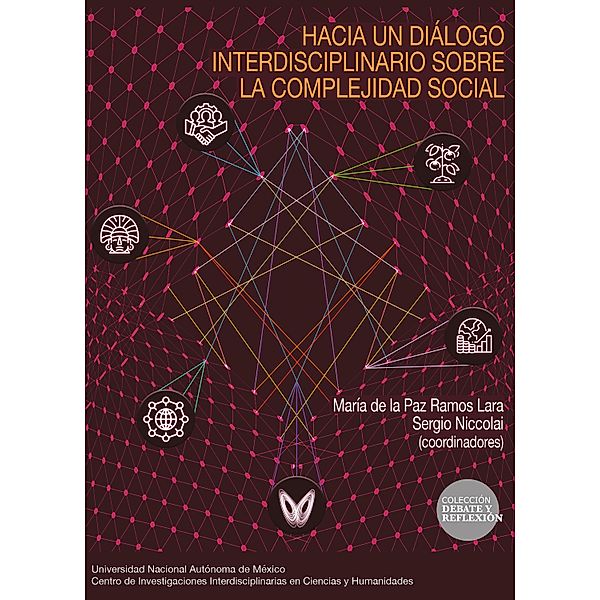 Hacia un diálogo interdisciplinario sobre la complejidad social, María de la Paz Ramos Lara, Sergio Niccolai