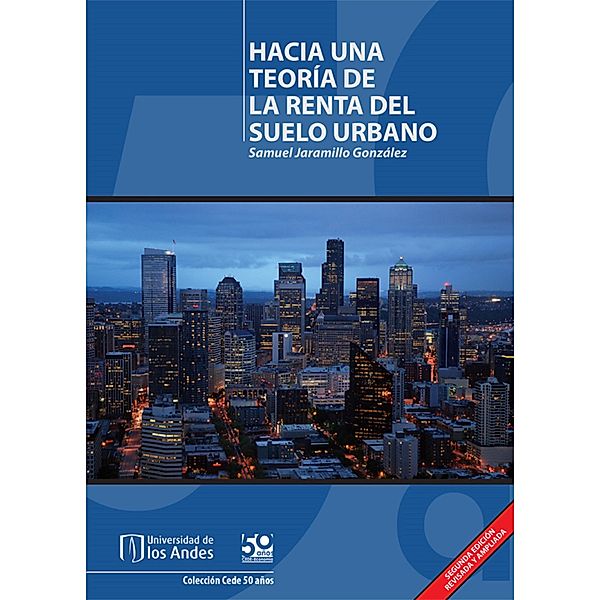 Hacia una teoría de la renta del suelo urbano, Samuel Jaramillo González