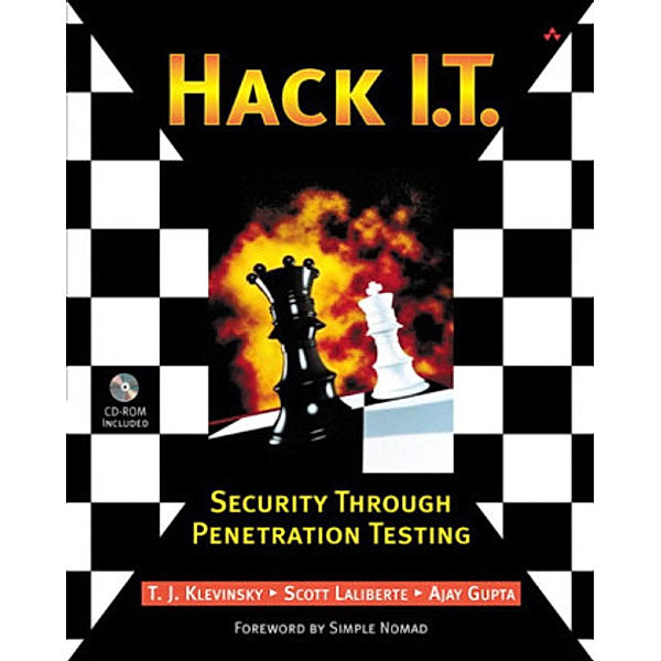 Hack I. T., w. CD-ROM, T. J. Klevinsky, Scott Laliberte, Ajay Gupta