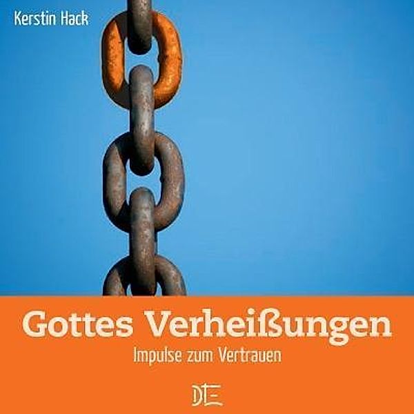 Hack, K: Gottes Verheissungen, Kerstin Hack