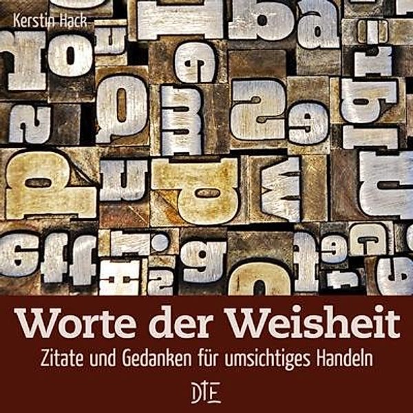 Hack, K: Worte des Weisheit, Kerstin Hack