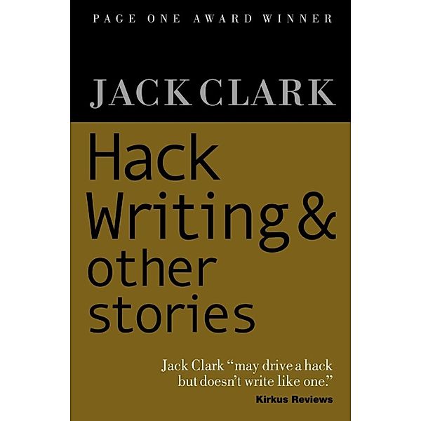 Hack Writing & Other Stories, Jack Clark