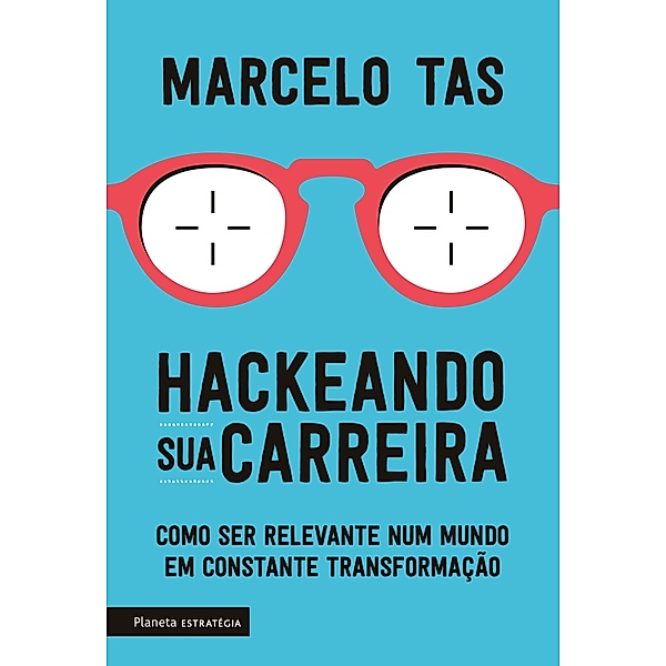 Hackeando sua carreira, Marcelo Tas