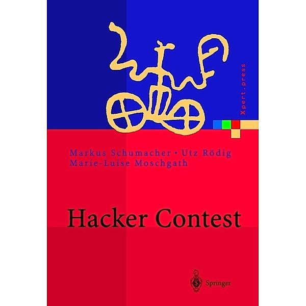 Hacker Contest, Markus Schumacher, Utz Roedig, Marie-Luise Moschgath