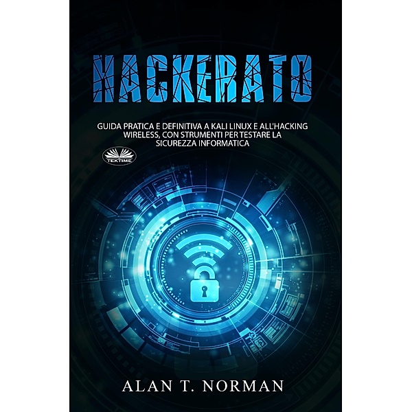 Hackerato, Alan T. Norman