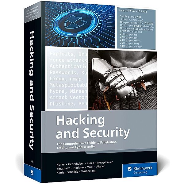 Hacking and Security, Michael Kofler, Klaus Gebeshuber, Peter Kloep