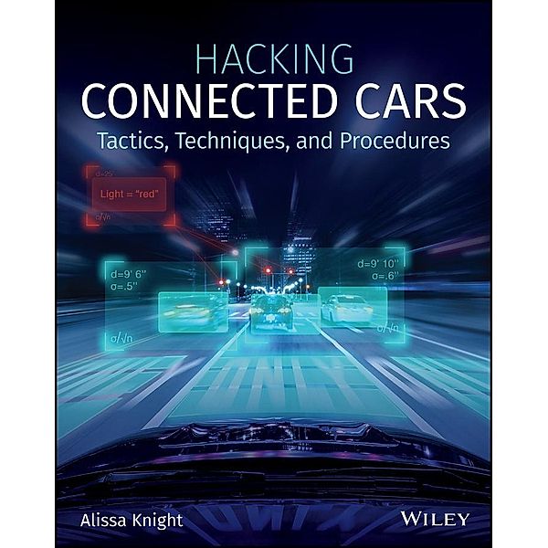 Hacking Connected Cars, Alissa Knight