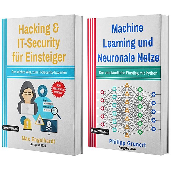 Hacking & IT-Security für Einsteiger + Machine Learning und Neuronale Netze (Hardcover), Max Engelhardt, Philipp Grunert