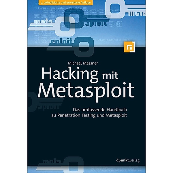 Hacking mit Metasploit, Michael Messner