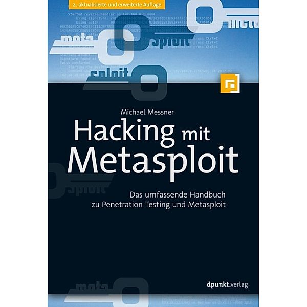 Hacking mit Metasploit, Michael Messner