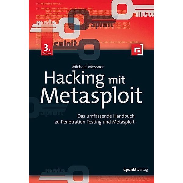 Hacking mit Metasploit, Michael Messner