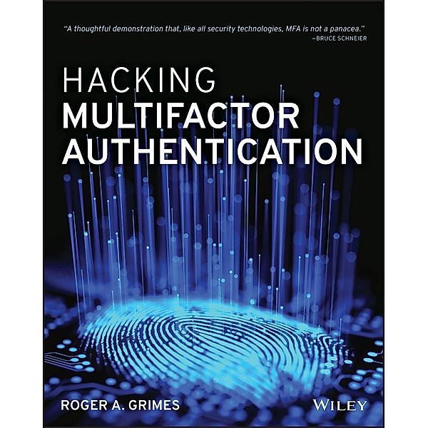 Hacking Multifactor Authentication, Roger A. Grimes
