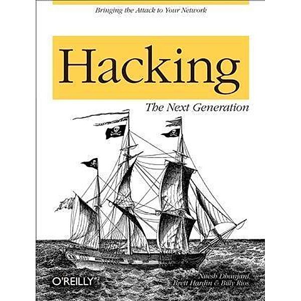 Hacking: The Next Generation, Nitesh Dhanjani