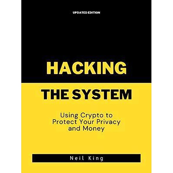 Hacking the System / Aude Publishing, Neil King