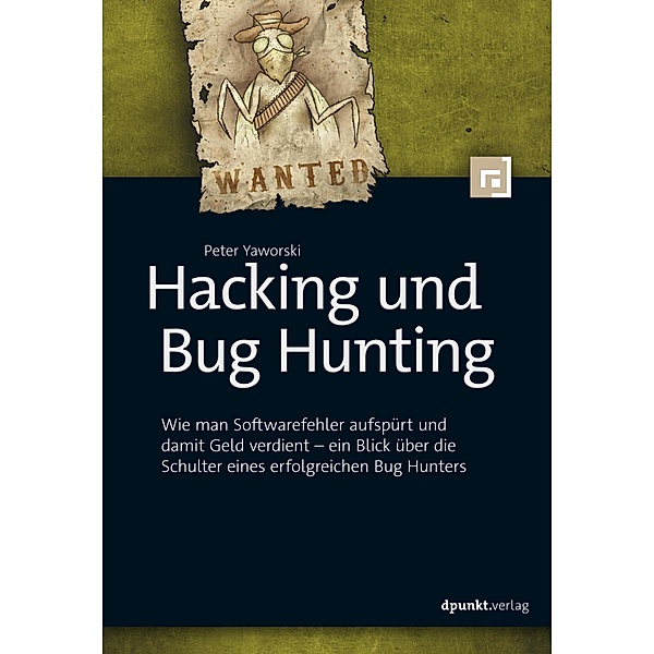Hacking und Bug Hunting, Peter Yaworski