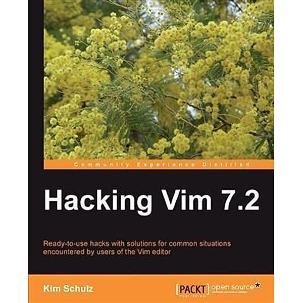 Hacking Vim 7.2, Kim Schulz