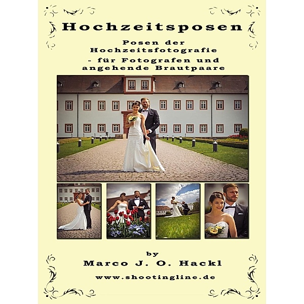 Hackl, M: Hochzeitsposen, Marco J. O. Hackl