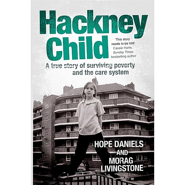 Hackney Child, Hope Daniels, Morag Livingstone