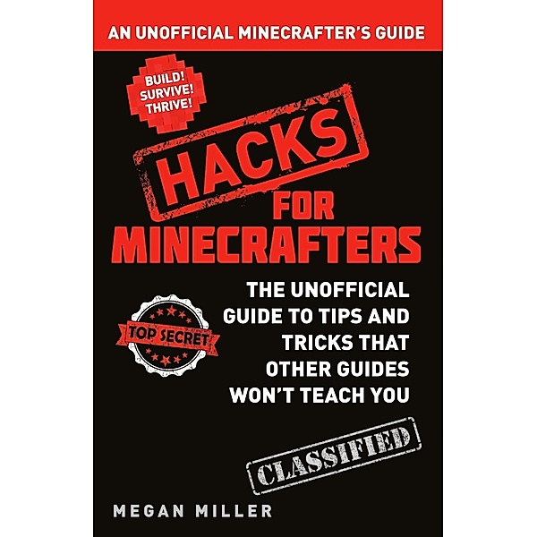 Hacks for Minecrafters, Megan Miller