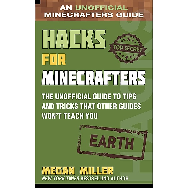 Hacks for Minecrafters: Earth, Megan Miller