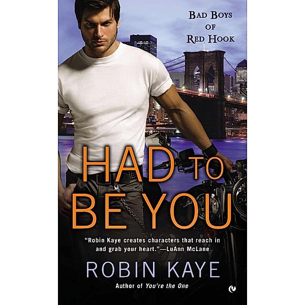 Had To Be You / Bad Boys of Red Hook Bd.3, Robin Kaye