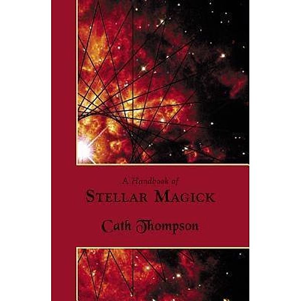 Hadean Press: A Handbook of Stellar Magick, Cath Thompson