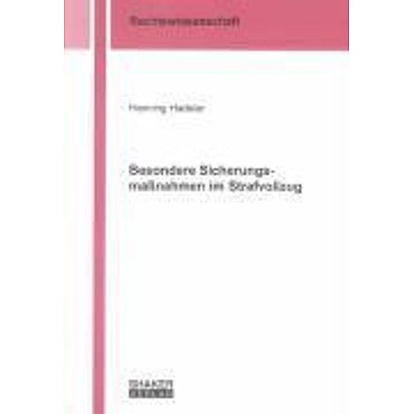 Hadeler, H: Besondere Sicherungsmassnahmen im Strafvollzug, Henning Hadeler