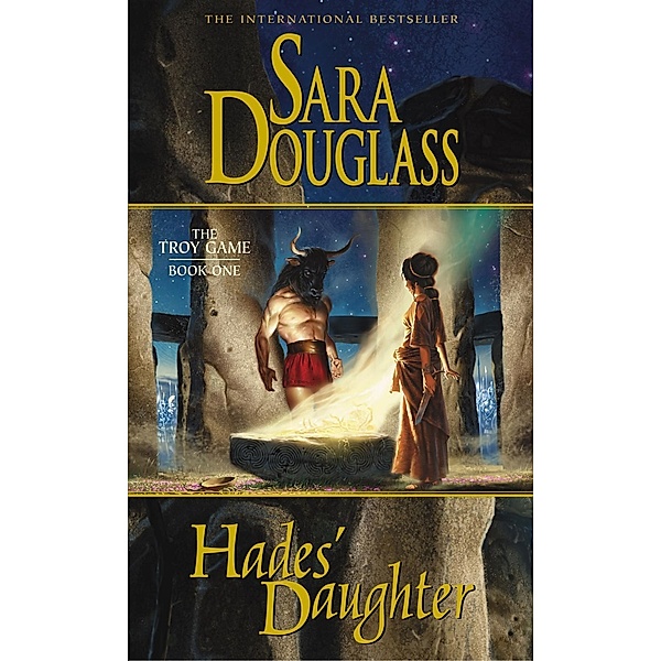Hades' Daughter / Troy Game Bd.01, Sara Douglass