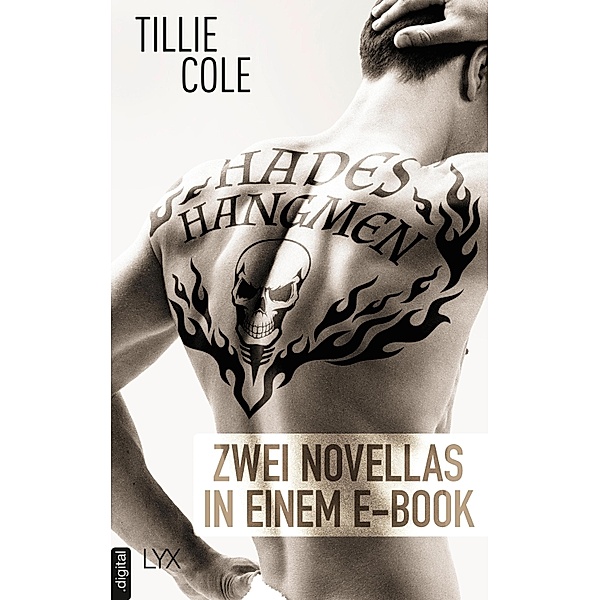 Hades' Hangmen: Zwei Novellas in einem E-Book, Tillie Cole