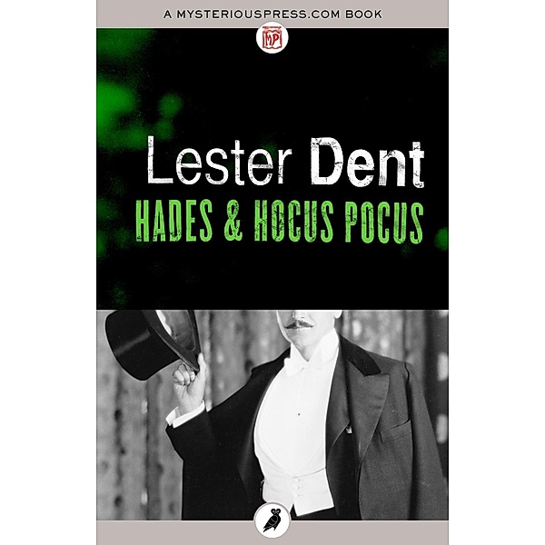 Hades & Hocus Pocus, Lester Dent