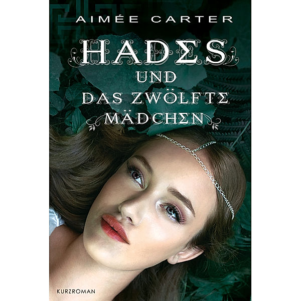 Hades und das zwölfte Mädchen, Aimée Carter