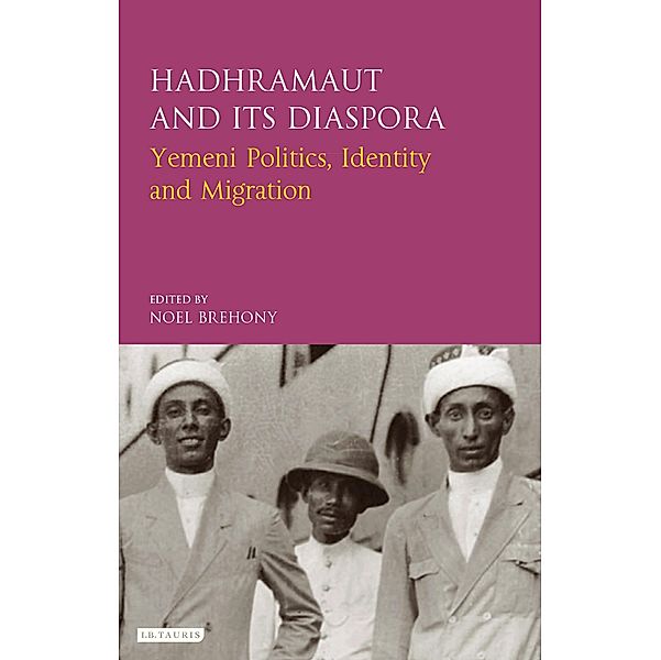 Hadhramaut and its Diaspora