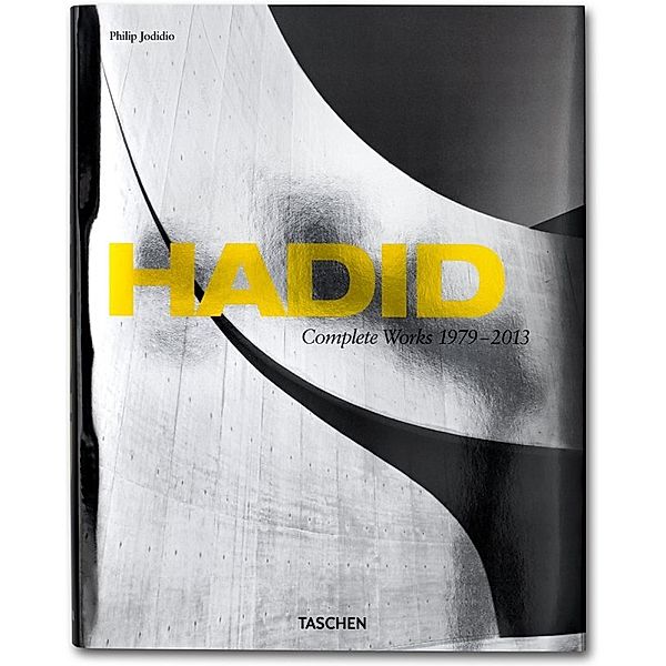 Hadid. Complete Works 1979-today, Philip Jodidio
