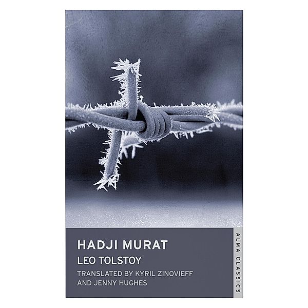 Hadji Murat / Alma Classics, Leo Tolstoy
