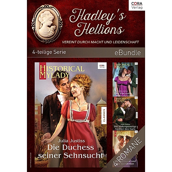 Hadley's Hellions - Vereint durch Macht und Leidenschaft (4-teilige Serie), Julia Justiss