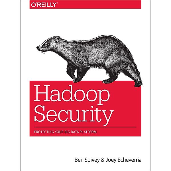 Hadoop Security, Ben Spivey