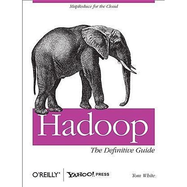 Hadoop: The Definitive Guide, Tom White
