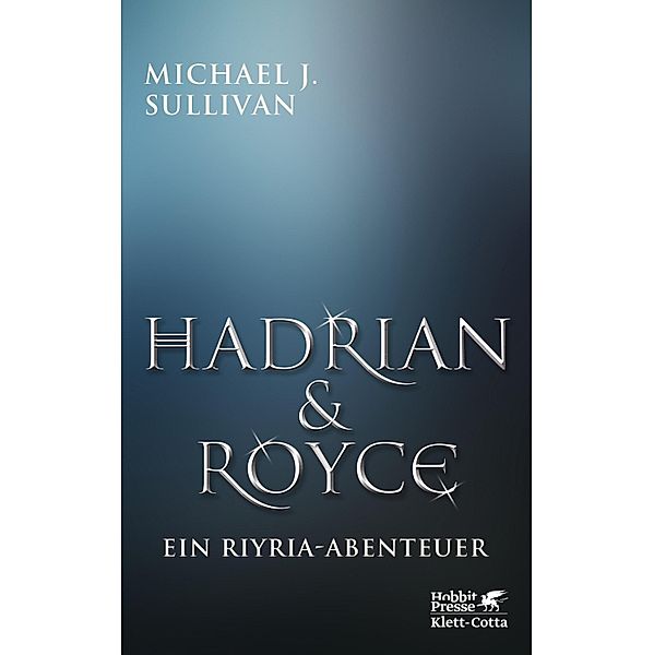 Hadrian & Royce, Michael J. Sullivan