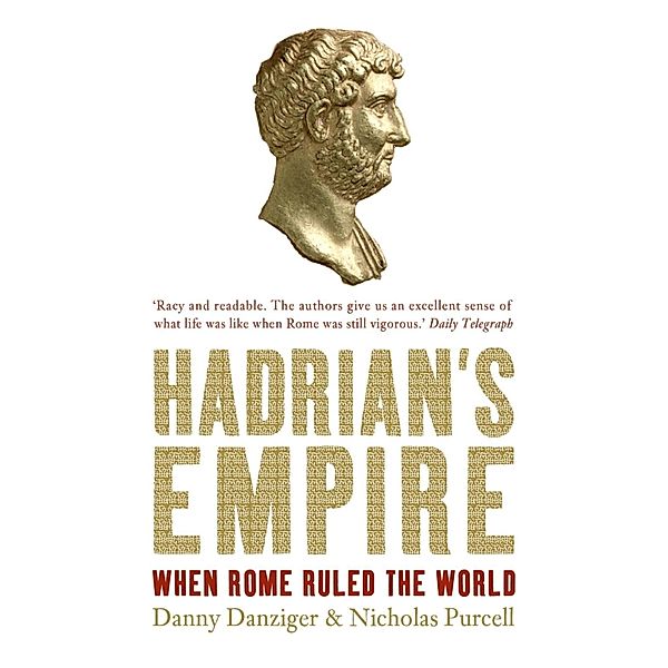 Hadrian's Empire, Danny Danziger, Nicholas Purcell