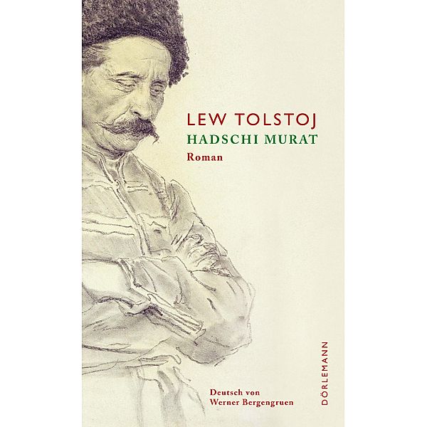 Hadschi Murat, Lew Tolstoj