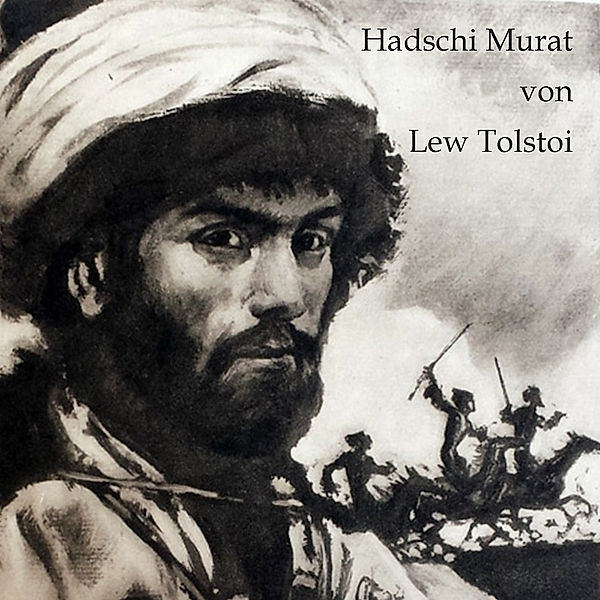 Hadschi Murat,Audio-CD, MP3, Lew Tolstoi