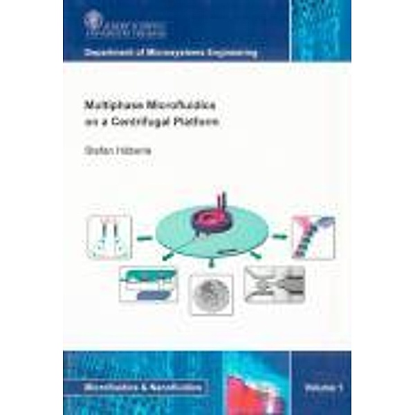 Häberle, S: Multiphase Microfluidics on a Centrifugal Platfo, Stefan Häberle